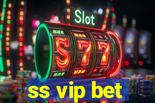 ss vip bet