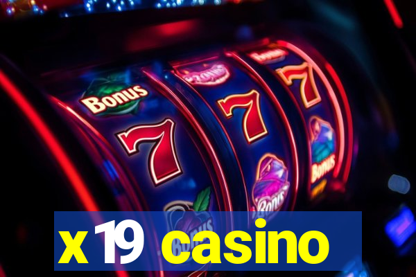 x19 casino