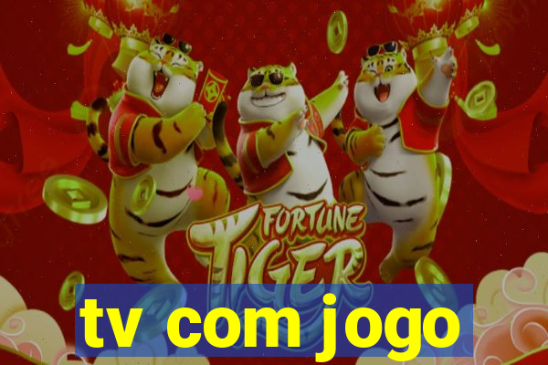 tv com jogo