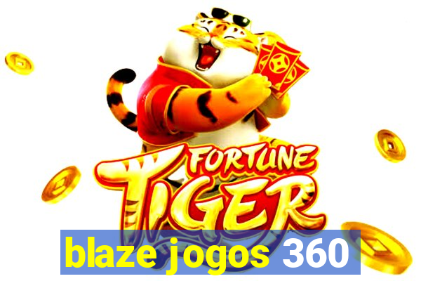 blaze jogos 360