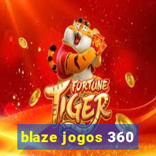 blaze jogos 360