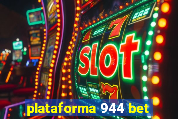 plataforma 944 bet