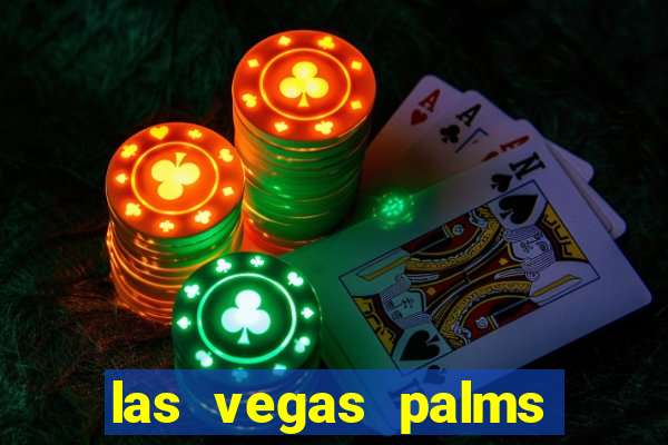 las vegas palms casino resort