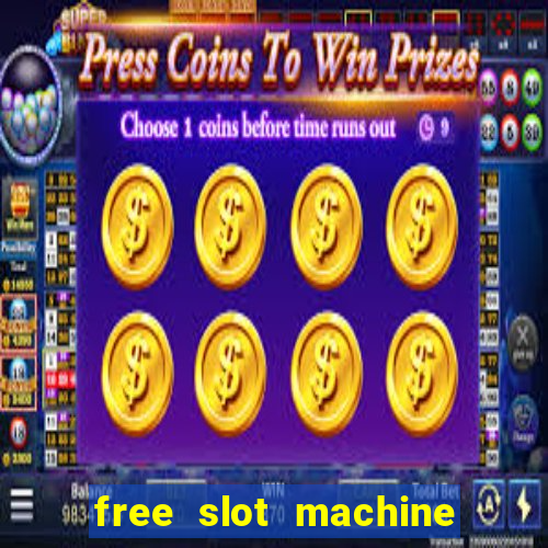 free slot machine games with bonus spins