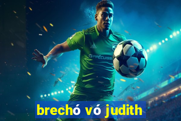 brechó vó judith