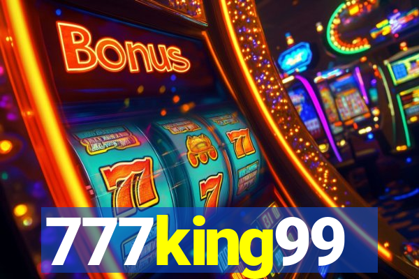 777king99