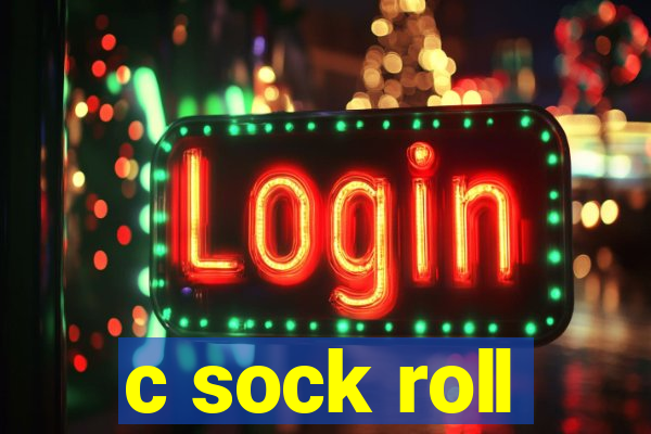 c sock roll