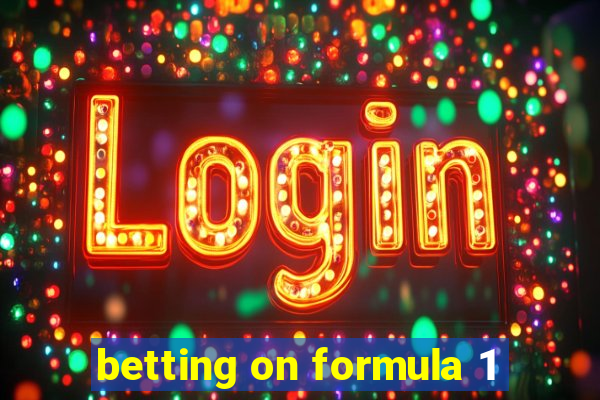 betting on formula 1