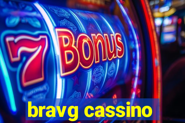 bravg cassino