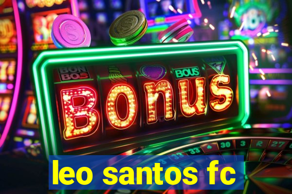 leo santos fc