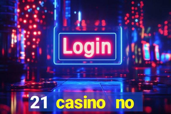 21 casino no deposit code