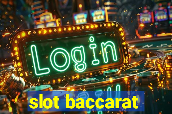 slot baccarat