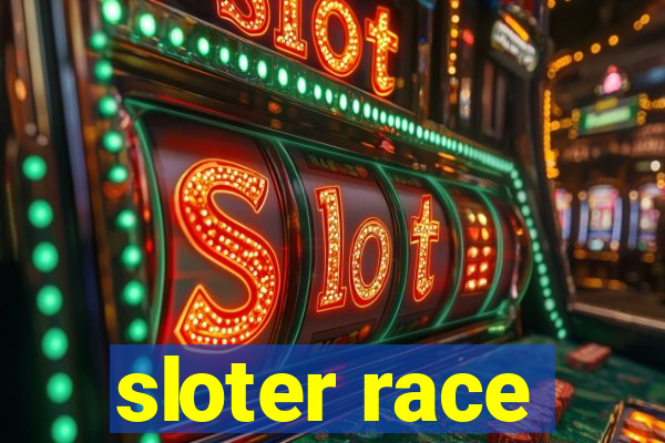 sloter race