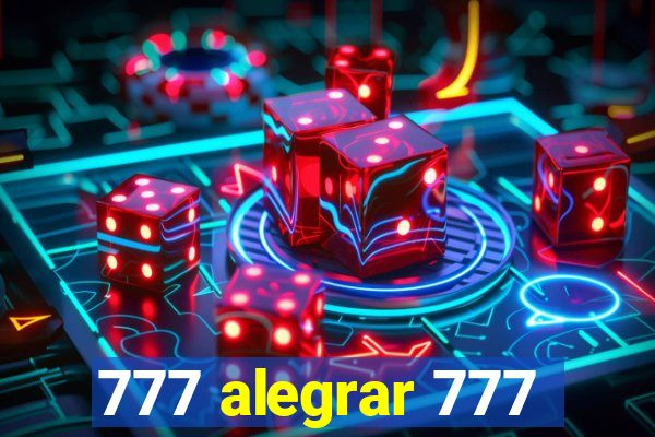 777 alegrar 777