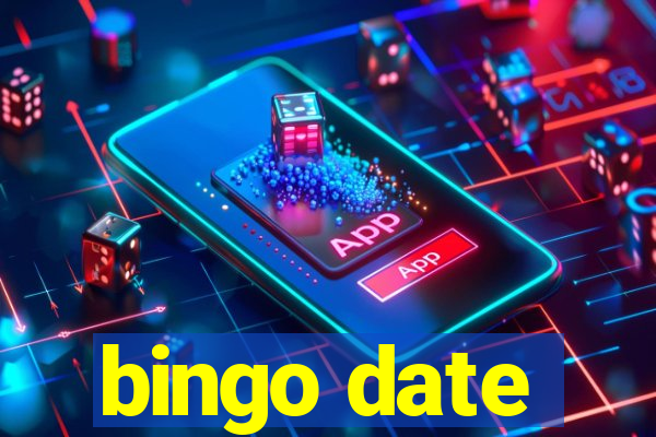 bingo date