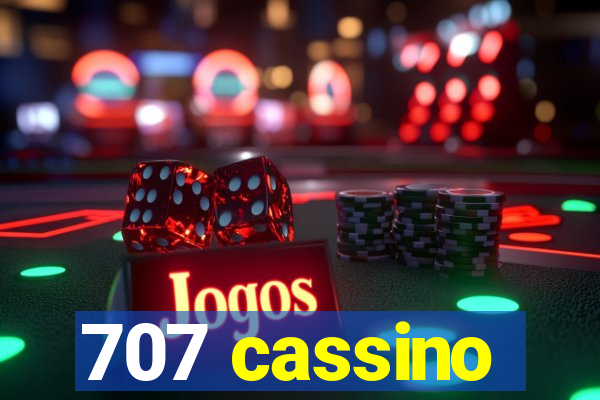 707 cassino