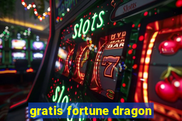 gratis fortune dragon