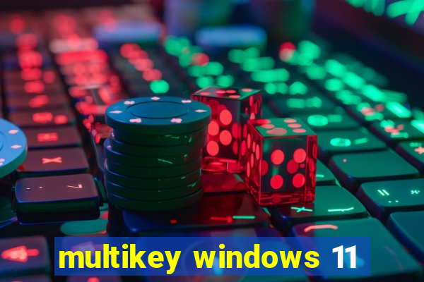 multikey windows 11