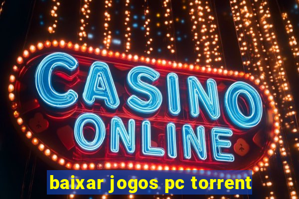 baixar jogos pc torrent