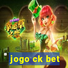 jogo ck bet