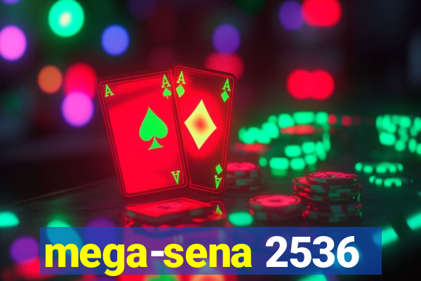 mega-sena 2536