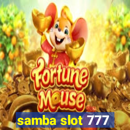 samba slot 777