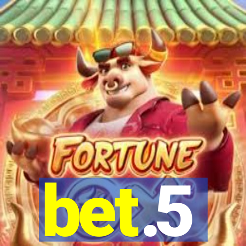 bet.5