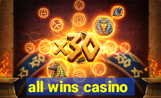 all wins casino