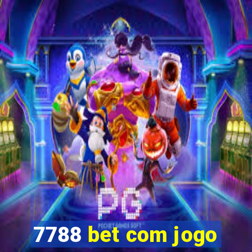 7788 bet com jogo