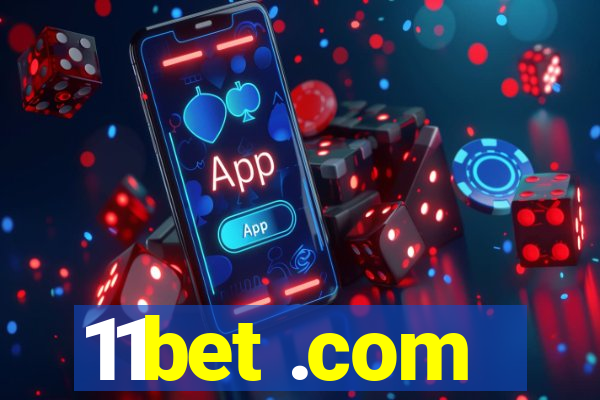 11bet .com