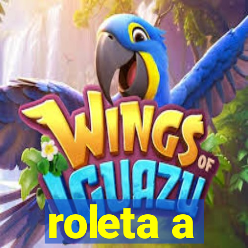 roleta a