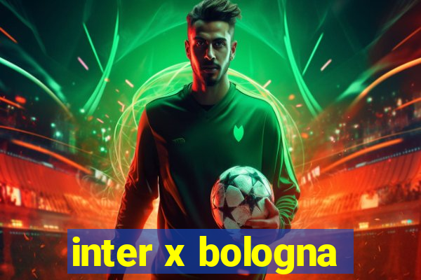 inter x bologna