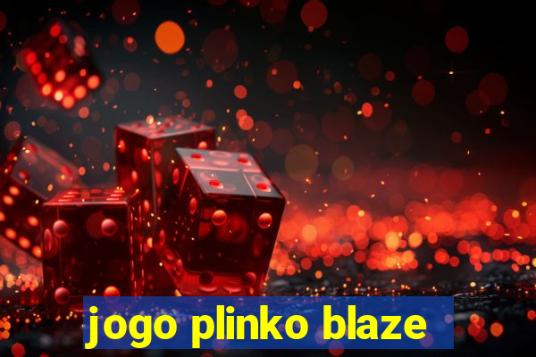 jogo plinko blaze