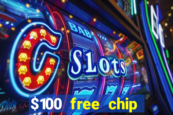 $100 free chip casino captain jack 2020