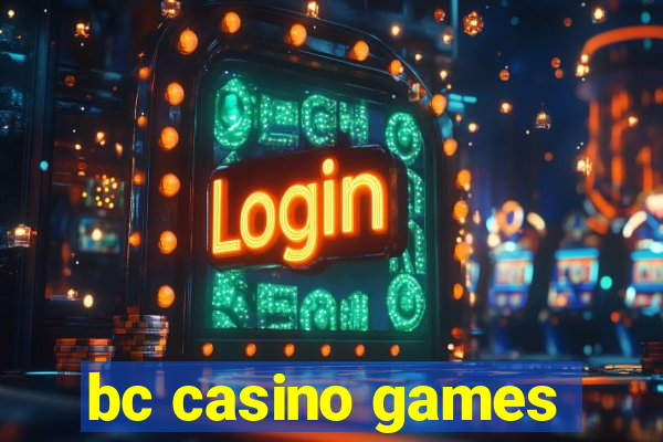 bc casino games