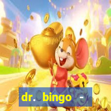 dr. bingo - videobingo + slots