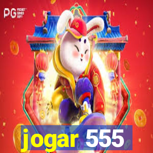 jogar 555