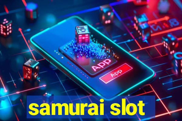 samurai slot