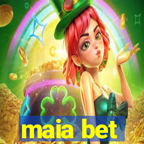 maia bet