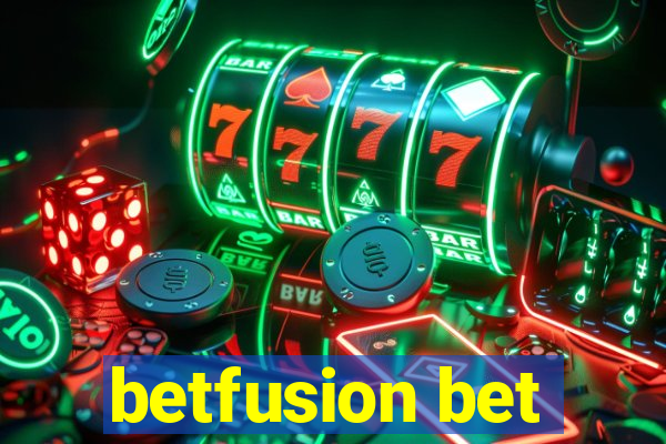 betfusion bet