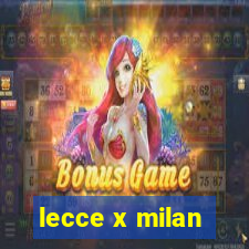 lecce x milan