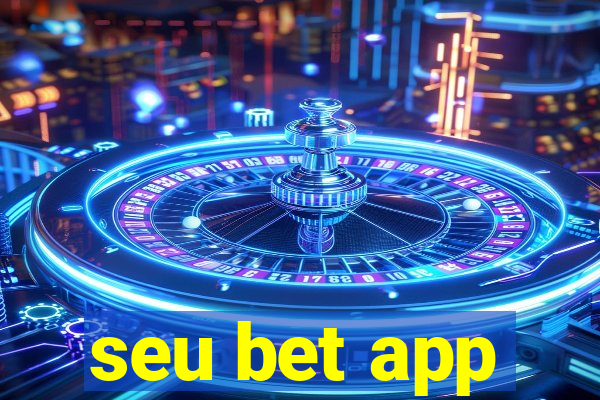 seu bet app