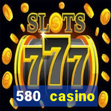 580 casino livermore ca