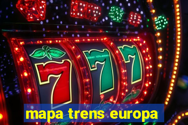 mapa trens europa