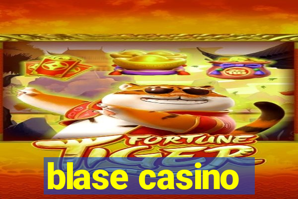 blase casino