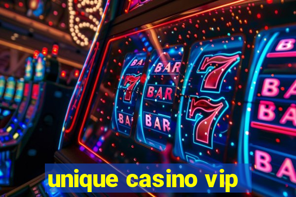 unique casino vip