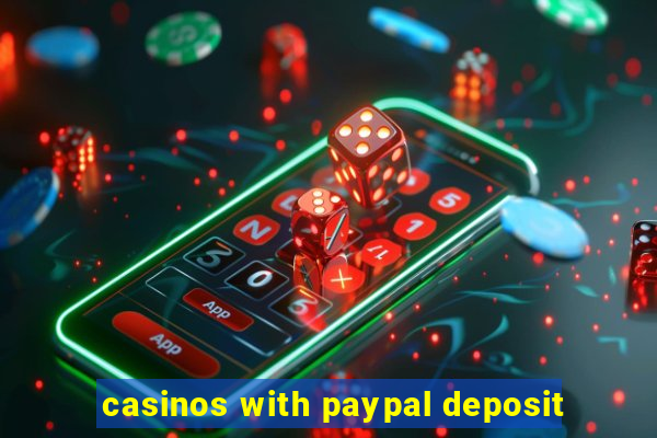 casinos with paypal deposit