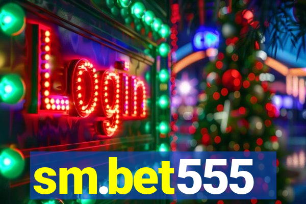 sm.bet555