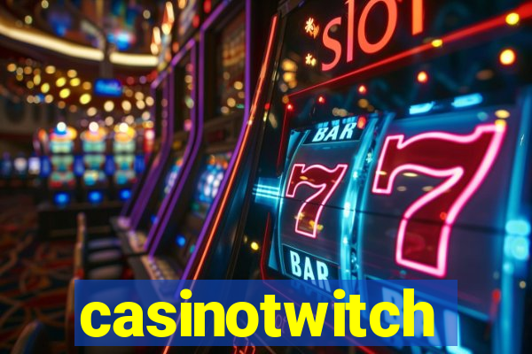 casinotwitch