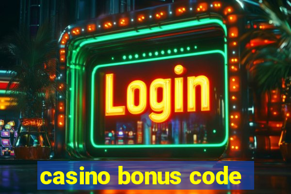 casino bonus code